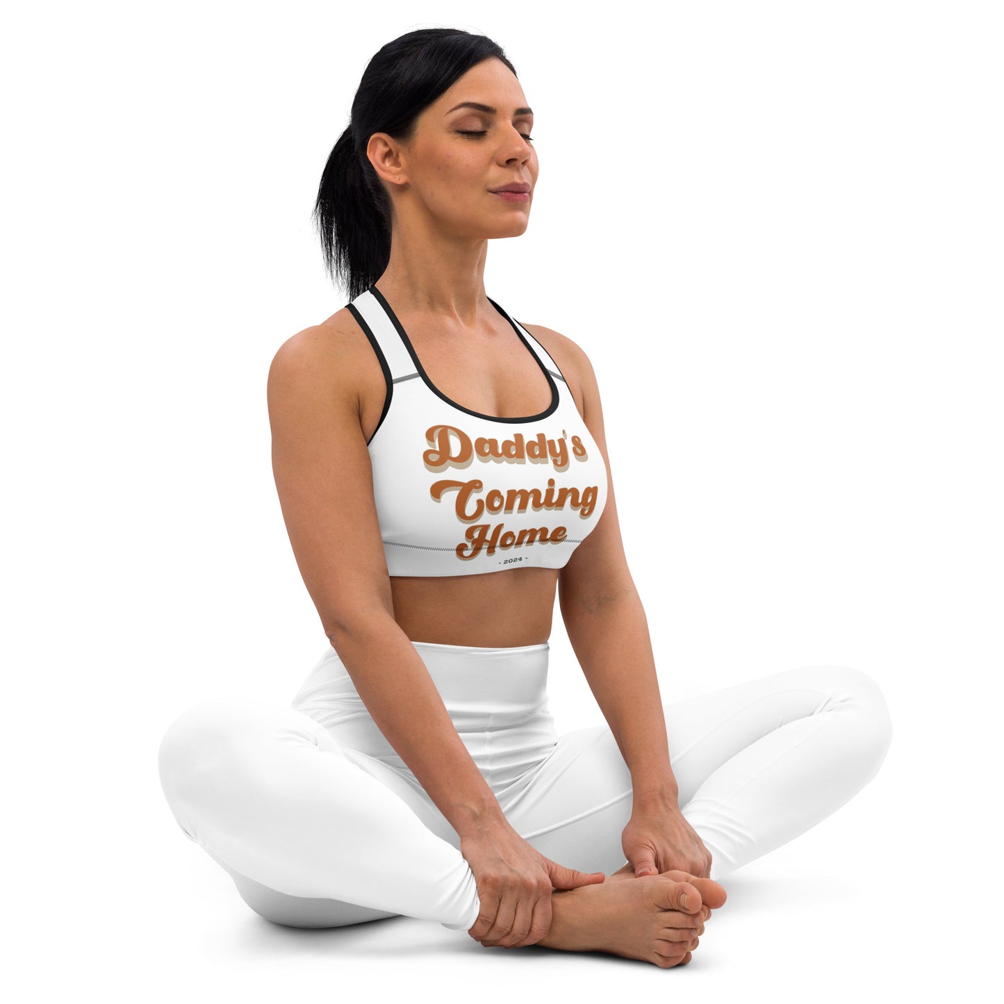 'Dady's Coming Home' Padded Sports Bra